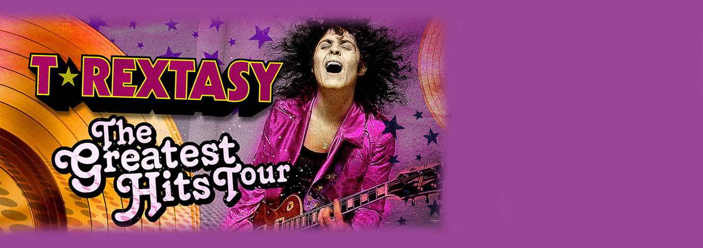 T.Rextasy: The Greatest Hits Tour hero image
