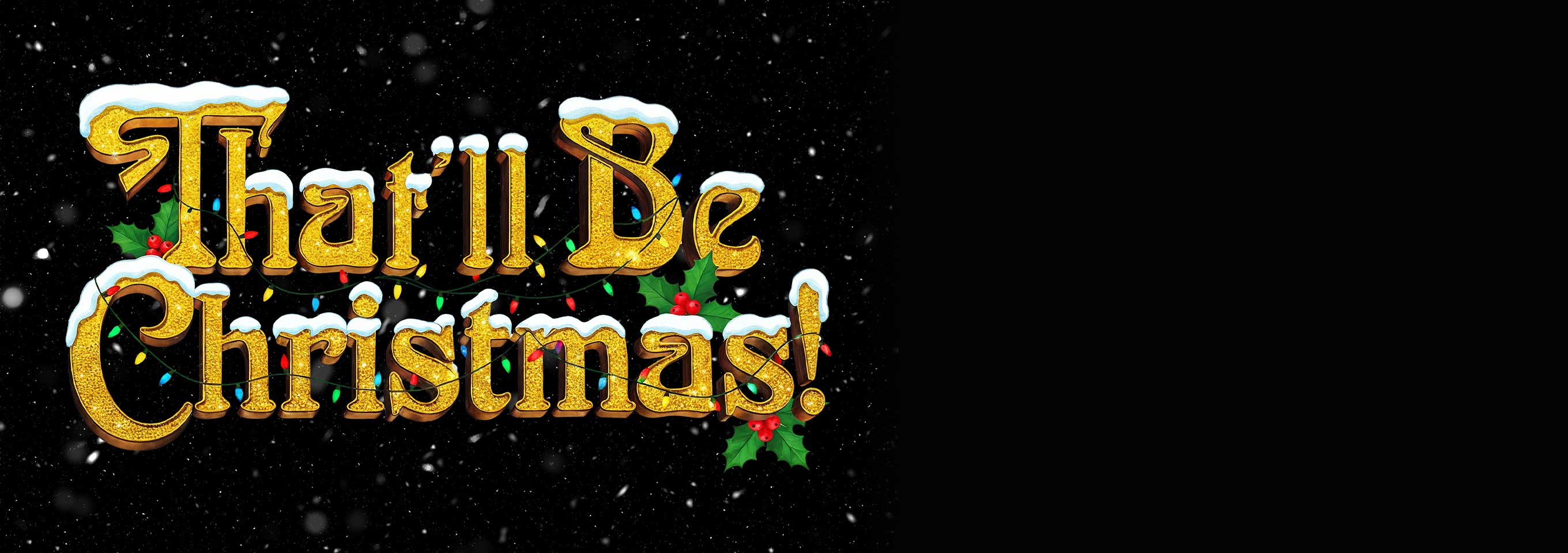 That'll Be Christmas hero image